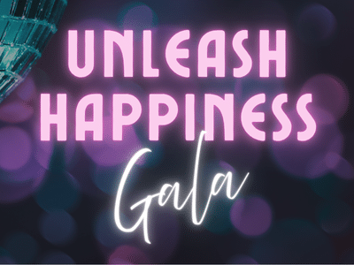 Unleash Happiness Gala 2027